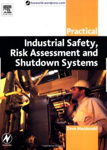 دانلود كتاب Practical Industrial Safety, Risk Assessment, and Shutdown Systems